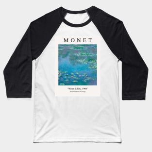 Claude Monet Blue Water Lilies 1906 Painting Baseball T-Shirt